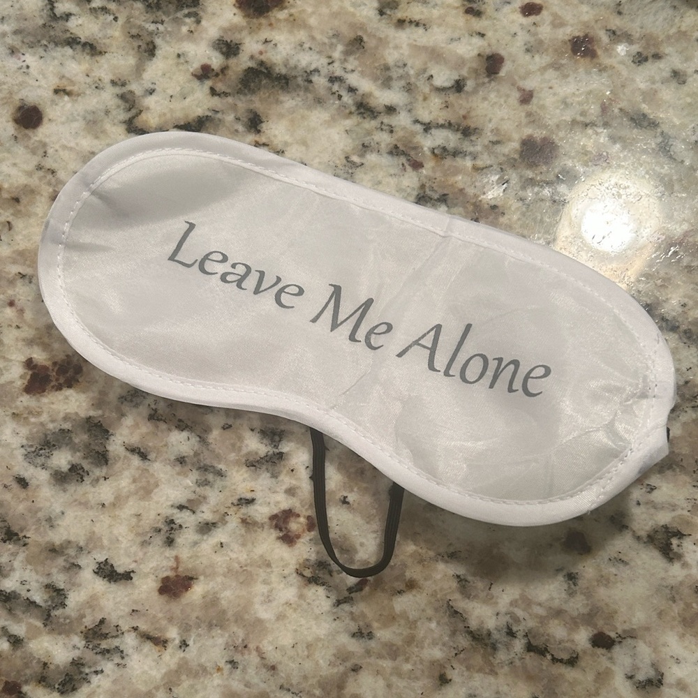 Leave Me Alone White Eye Mask with Black Text